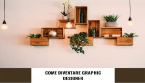 Trova-il-lavoro-che-desideri-come-diventare-graphic-designer-copertina