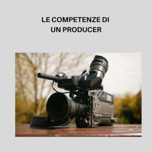 competenze-di-un-producer