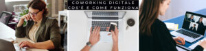 cos'è-un-coworking-digitale-e-come-funziona