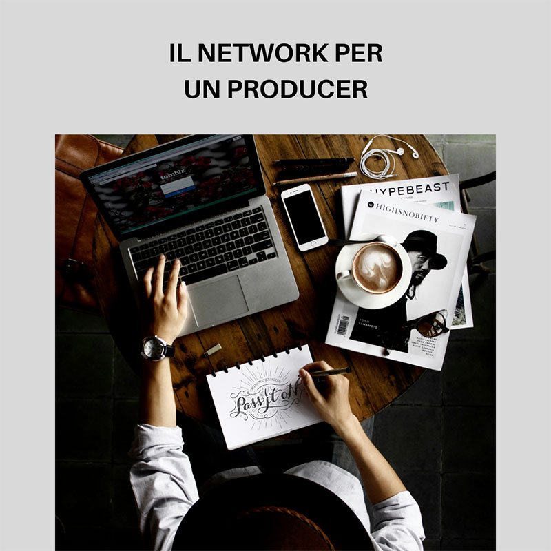 sviluppare-network-per-il-producer