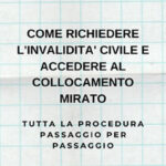 Come richiedere l’invalidità civile e accedere al collocamento mirato